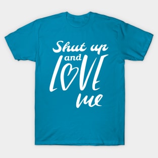 Love me T-Shirt